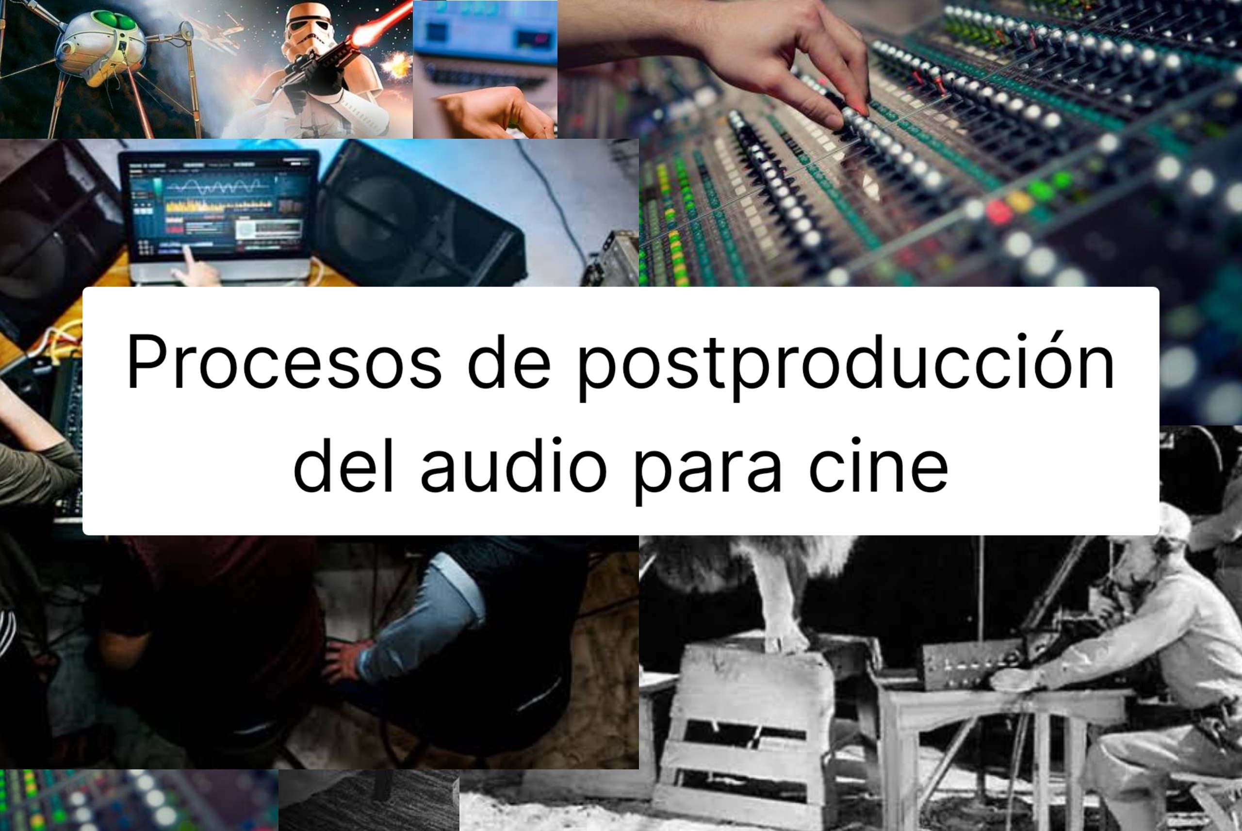 Procesos de postproducción del audio para cine